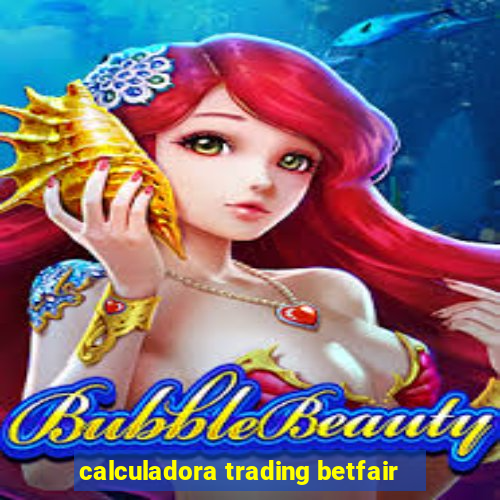 calculadora trading betfair